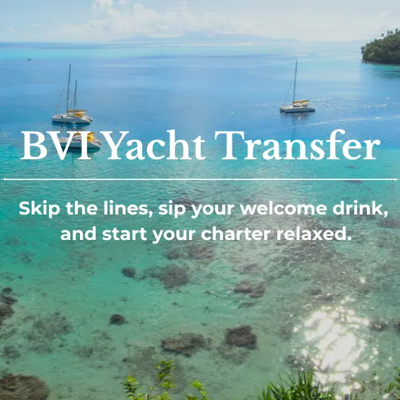 Exclusive Transfers From St. Thomas to Your BVI Yacht Charter in Tortola