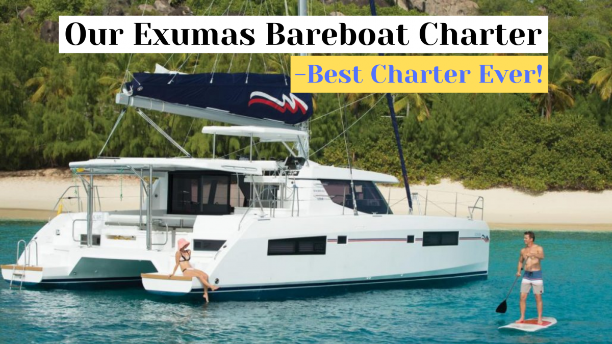 Exumas Bahamas bareboat charter review