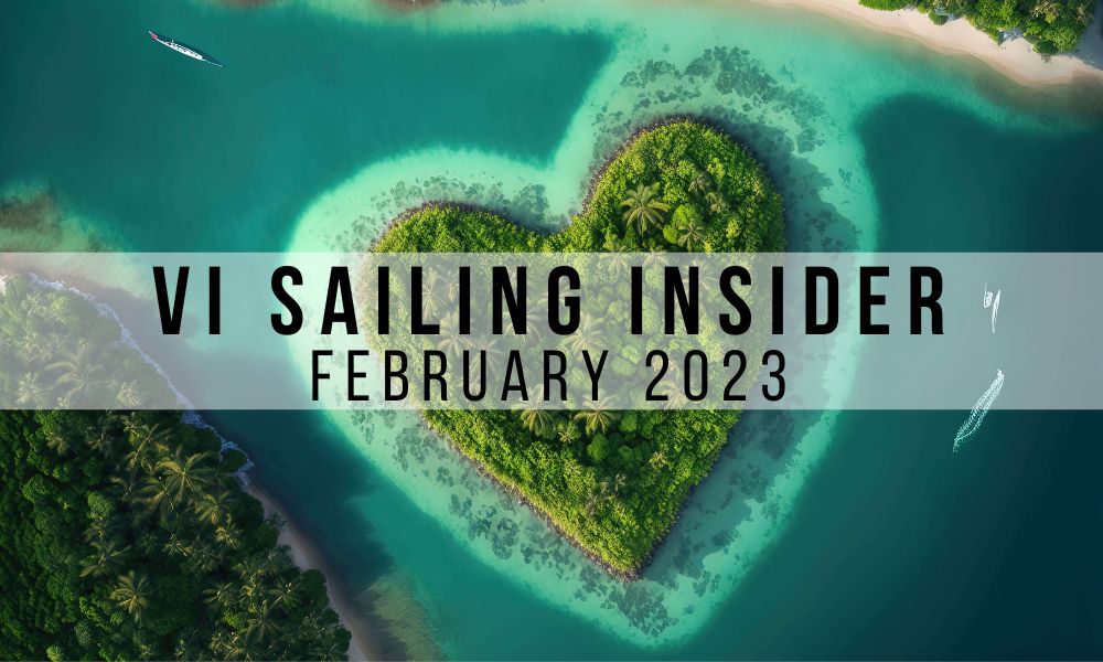 February 2023 VI Sailing Insider