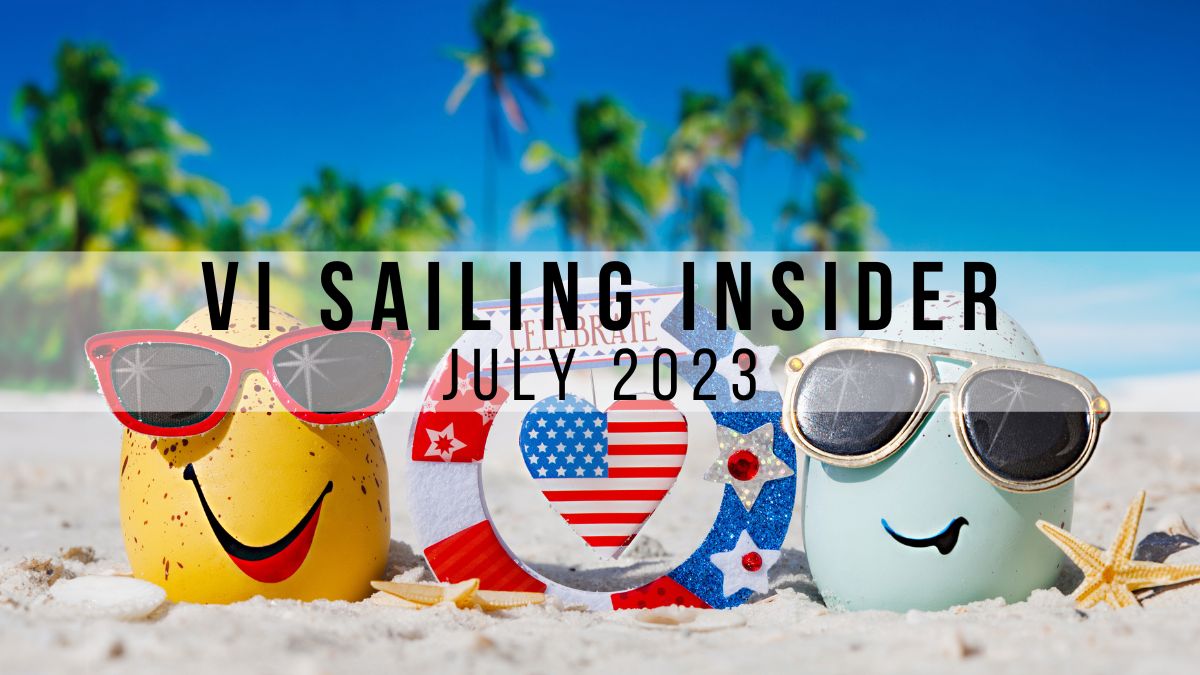 July 2023 VI Sailing Insider