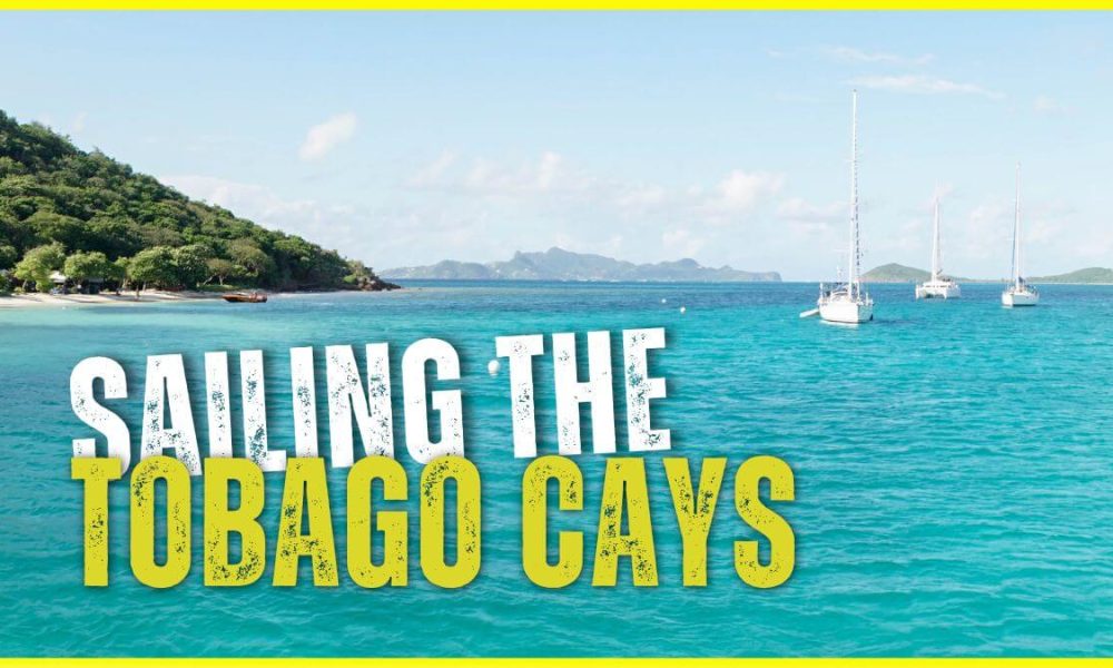 Sailing the Tobago Cays