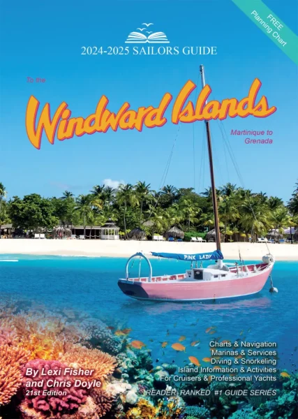 2024 Windward Islands Cruising Guide