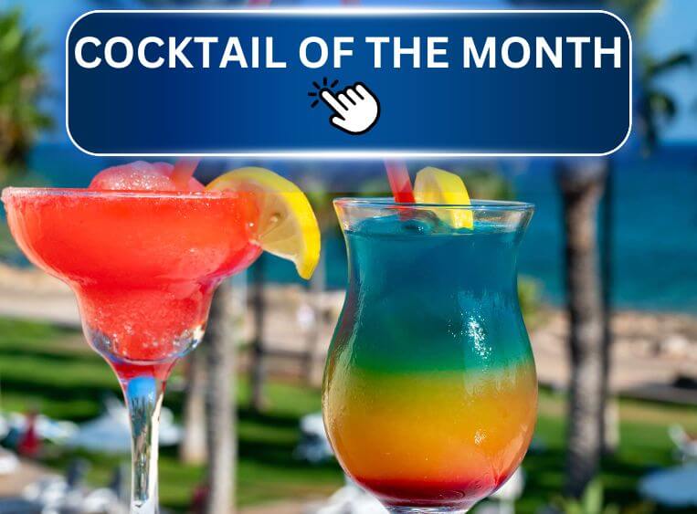 COCKTAIL OF THE MONTH