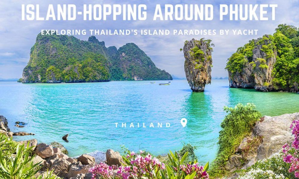 Island Hopping Around Phuket