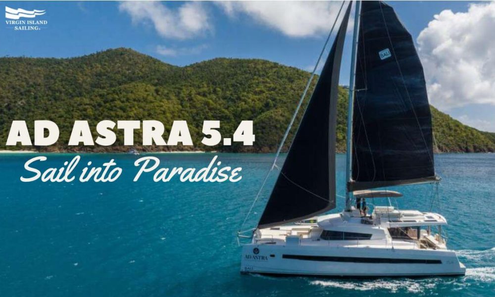 Ad Astra 5.4 Crewed Catamaran Charter