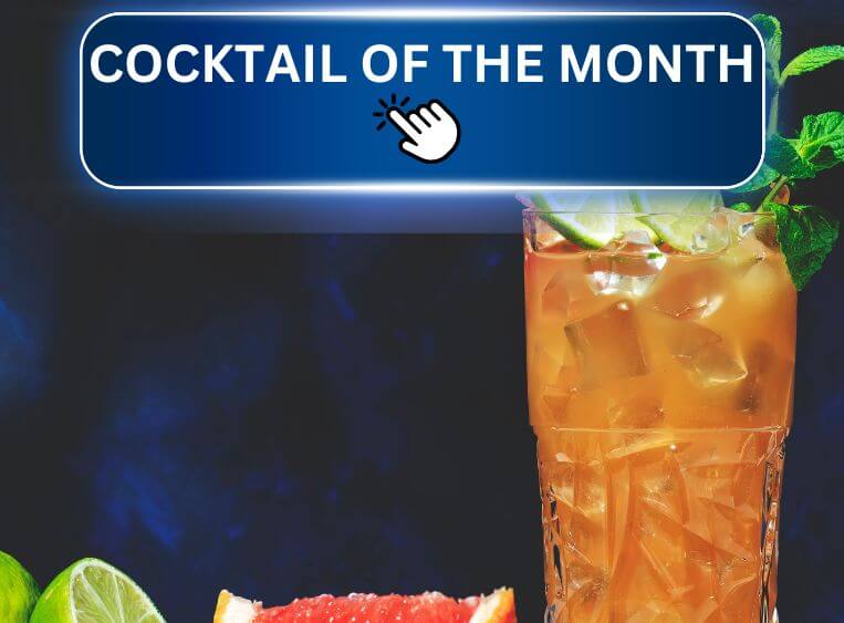 COCKTAIL OF THE MONTH