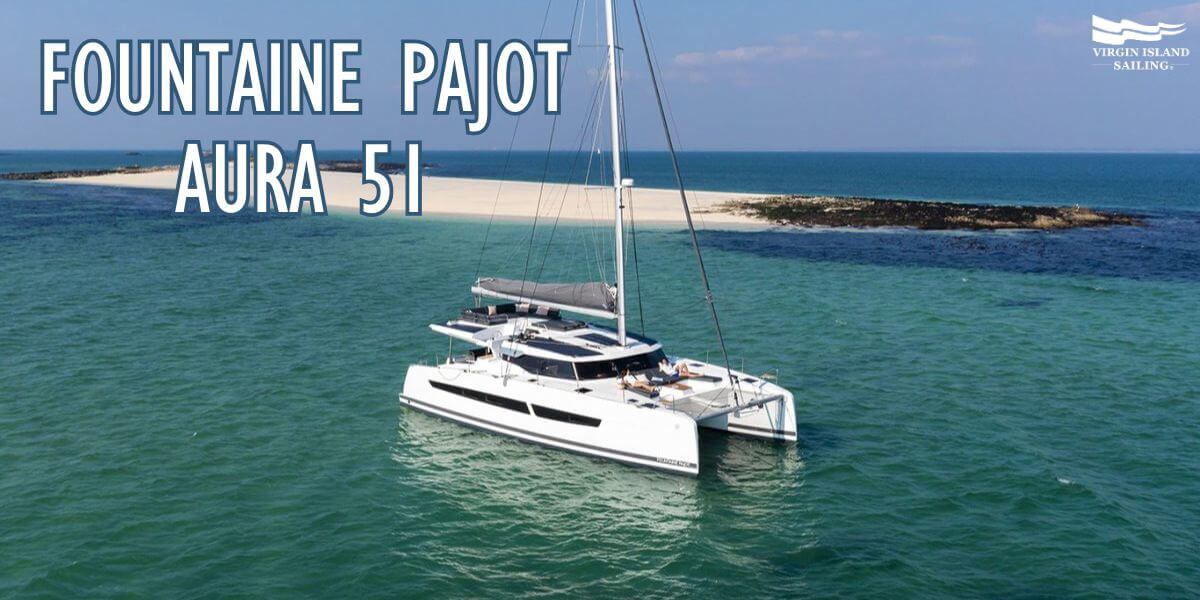 Fountaine Pajot Aura 51