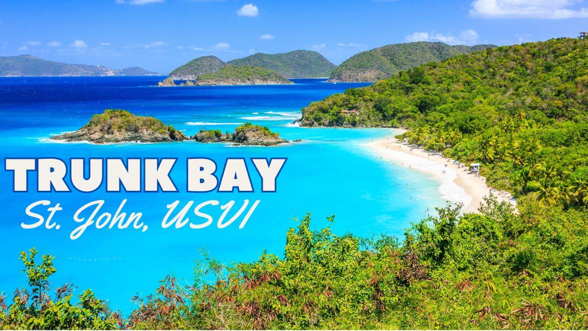 Trunk Bay USVI