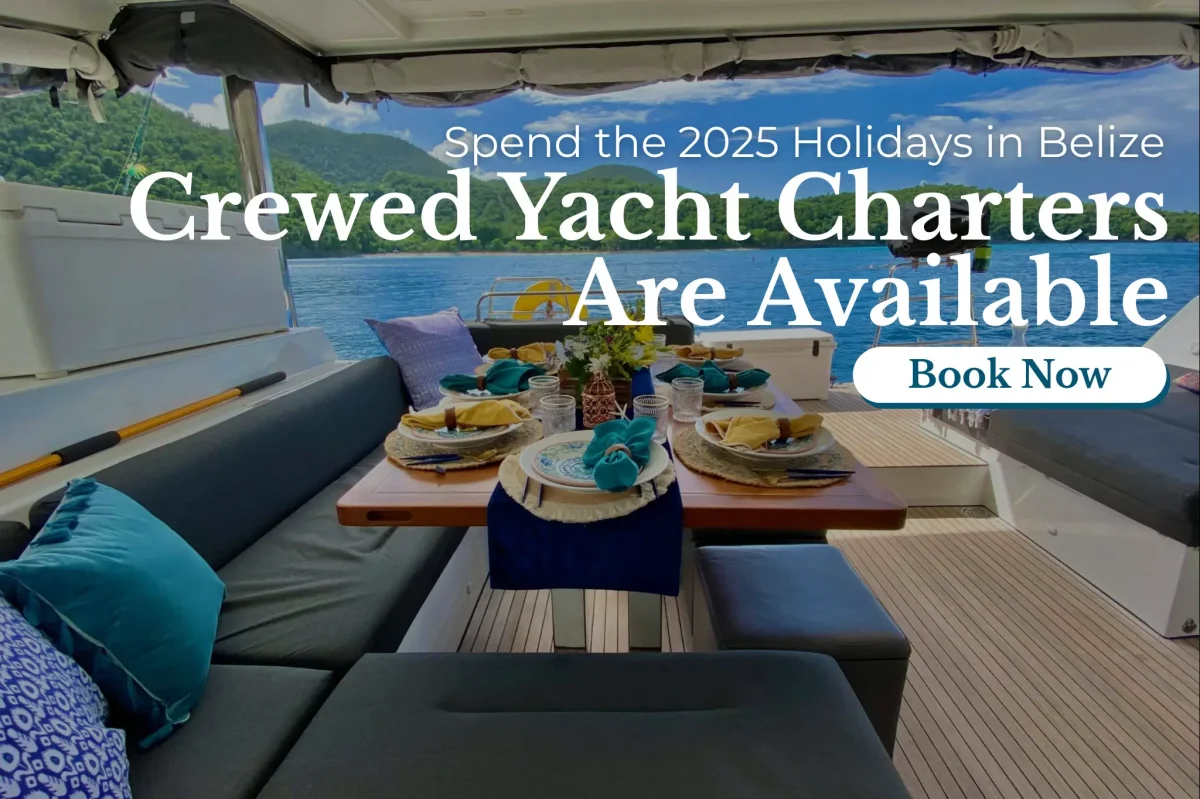 Charter in a private yacht the 2025 Holidays in Belize